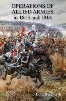 Paperback OPERATIONS OF ALLIED ARMIES in 1813 and 1814 Book