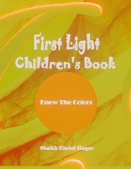 Paperback First Light Children's Book: Know The Colors Book