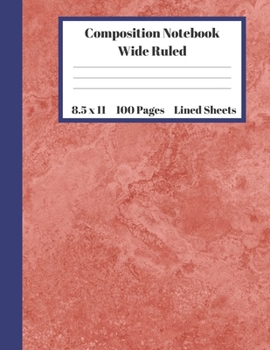 Paperback Composition Notebook Wide Ruled Lined Sheets: Pretty Under 11 Dollar Gifts Marble Stone Brown Red Blue Stripe Notebook Back to School and Home Schooli Book