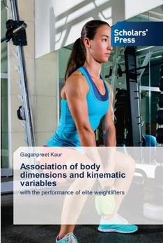 Paperback Association of body dimensions and kinematic variables Book