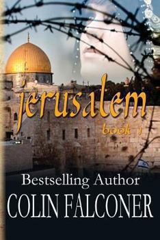 Jerusalem - Book #1 of the Jerusalem