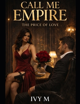 Paperback Call Me Empire: The Price of Love Book