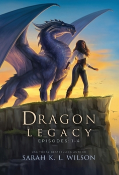 Hardcover Dragon Legacy: Episodes 1-4 Book