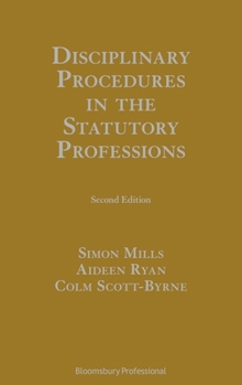 Hardcover Disciplinary Procedures in the Statutory Professions Book