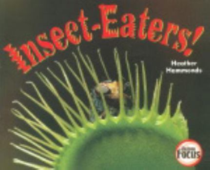 Insect-Eaters!