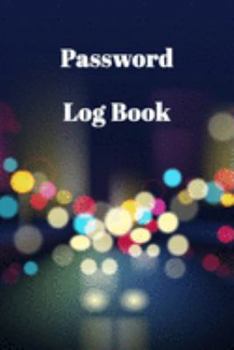 Paperback Password Log Book: Internet password organizer, Password log book, Keep track of usernames, Passwords, web addresses in one easy (Black D Book