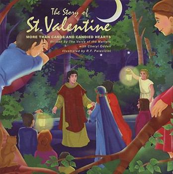 Hardcover The Story of St. Valentine: More Than Cards and Candied Hearts Book