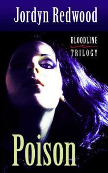 Poison - Book #2 of the Bloodline Trilogy