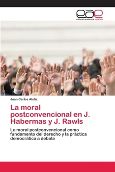 Paperback La moral postconvencional en J. Habermas y J. Rawls [Spanish] Book