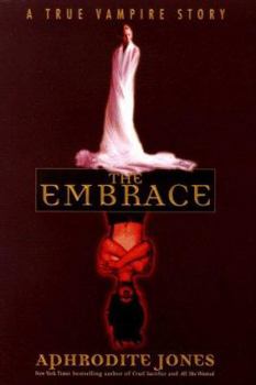 Hardcover The Embrace: A True Vampire Story Book