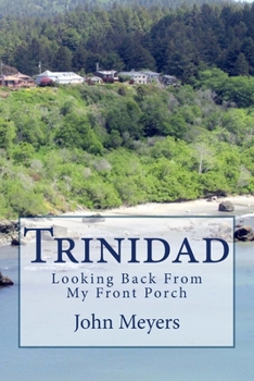 Paperback Trinidad: Looking Back From My Front Porch: And a Guide to Nautical Terms Book