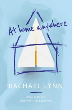 At Home Anywhere: Feel at home wherever life takes you