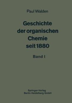 Paperback Geschichte Der Organischen Chemie Seit 1880 [German] Book