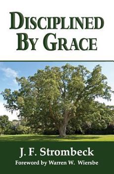 Paperback Disciplined by Grace Book