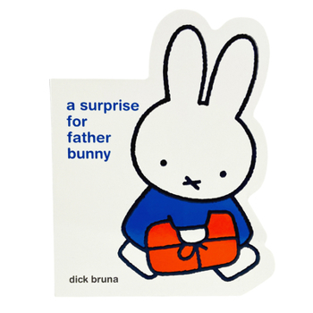 Board book Miffy a Surprise for Father Bunny Book