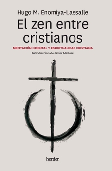 Paperback Zen Entre Cristianos, El [Spanish] Book