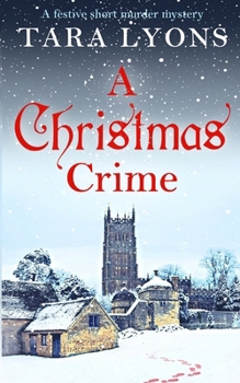 Paperback A Christmas Crime: A festive mystery short story Book