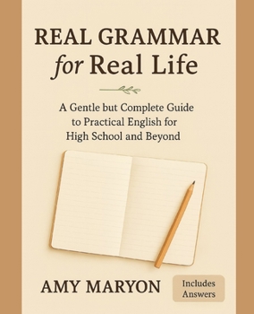 Paperback Real Grammar for Real Life: Second Edition Book