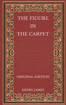 Paperback The Figure in the Carpet - Original Edition Book