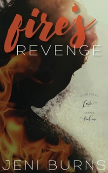 Paperback Fire's Revenge: Elemental Love Series Book