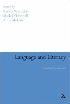 Hardcover Language and Literacy: Functional Approaches Book