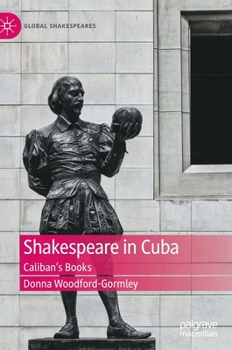 Hardcover Shakespeare in Cuba: Caliban's Books Book