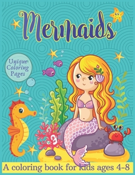 Paperback Mermaids: A coloring book for kids ages 4-8, 30 Unique Coloring Pages Book