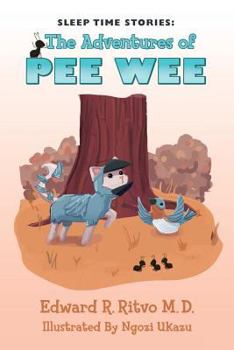 Paperback Sleep Time Stories: The Adventures of Pee Wee Book