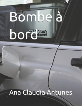 Paperback Bombe à bord [French] Book