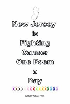 Paperback New Jersey is Fighting Cancer One Poem a Day Book