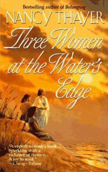 Mass Market Paperback Three Women at the Water's Edge Book