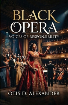 Paperback Black Opera, Voices of Responsibility Book