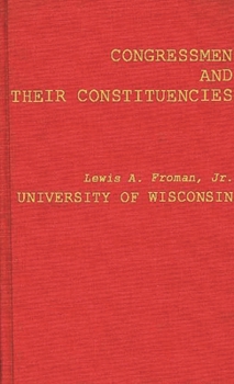 Hardcover Congressmen and Their Constituencies Book