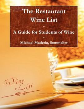 Paperback The Restaurant Wine List: A Guide for Students of Wine Book