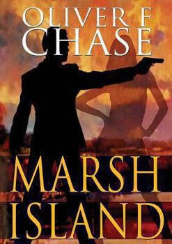 Paperback Marsh Island (the Hirebomber Crime Series, Book 1) Book