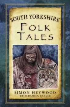 South Yorkshire Folk Tales - Book  of the Folk Tales from the British Isles