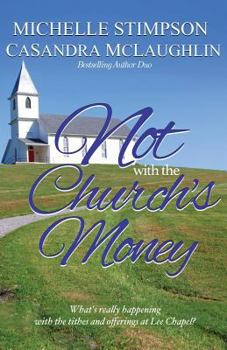 Paperback Not with the Church's Money Book