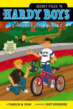 The Bicycle Thief - Book #6 of the Hardy Boys: Secret Files