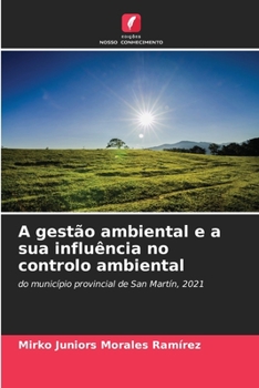 Paperback A gestão ambiental e a sua influência no controlo ambiental [Portuguese] Book