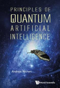 Hardcover Principles of Quantum Artificial Intelligence Book