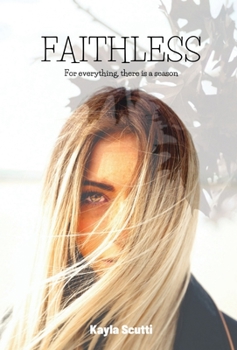 Hardcover Faithless: For everything there is a season Book