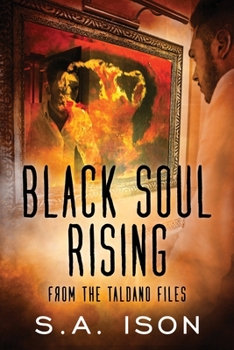 Paperback Black Soul Rising: From the Taldano Files Book