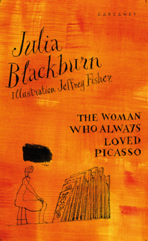 Paperback The Woman Who Always Loved Picasso Book