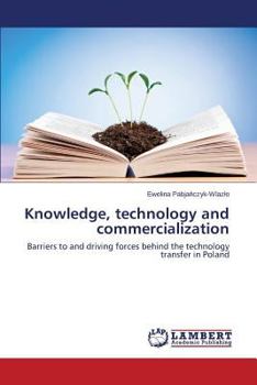 Paperback Knowledge, technology and commercialization Book