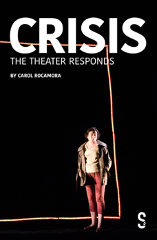 Paperback Crisis: The Theatre Responds Book