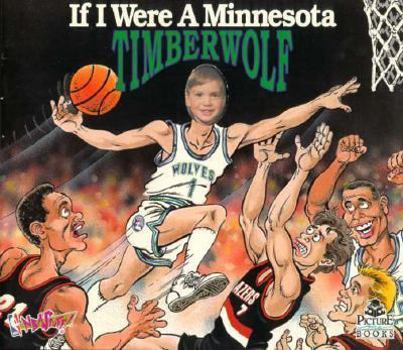 Hardcover If I Were a Minnesota Timberwolf Book