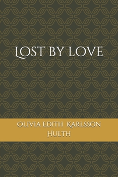 Paperback Lost by love Book