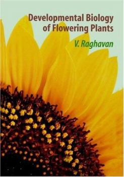 Hardcover Developmental Biology of Flowering Plants Book