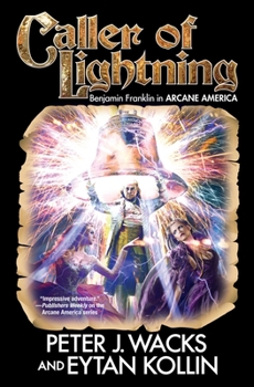 Caller of Lightning - Book #3 of the Arcane America