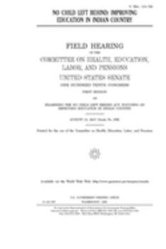 Paperback No Child Left Behind: improving education in Indian country Book
